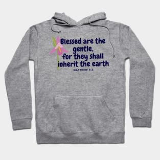 Beatitudes Matthew 5:5 Dark Letters Hoodie